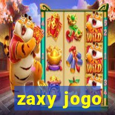 zaxy jogo